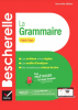 Bescherelle: La grammaire pour tous (nouvelle édition)