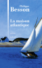 Besson : La maison atlantique