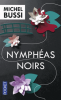 Bussi : Nymphéas noirs