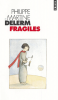 Delerm : Fragiles