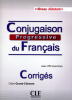 Débutant - Conjugaison progressive du français avec 250 exercices + 1CD audio - niveau débutant für A1, A2 - Les corrigés