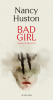 Huston : Bad Girl