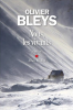 Bleys : Nous, les vivants