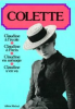 Colette  : Claudine à l'école. Claudine à Paris. Claudine en ménage. Claudine s'en va