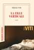 Viti : La fille verticale (premier roman)