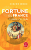 Merle : Fortune de France 11 : La gloire et le péril