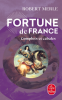 Merle : Fortune de France 12 : Complots et cabales