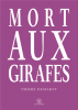 Demarty : Mort aux girafes