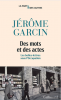 Garcin  : Des mots et des actes