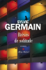 Germain : Brèves de solitude