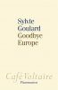 Goulard : Goodbye Europe