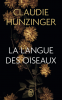 Hunzinger : La langue des oiseaux