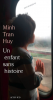 Minh Tran Huy : Un enfant sans histoire