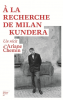 Chemin : A la recherche de Milan Kundera