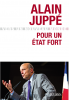 Juppé : L'État fort. Vers un nouveau monde