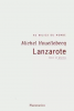 Houellebecq : Lanzarote