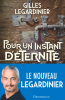 Legardinier : Pour un instant d'éternité