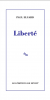 Eluard  : Liberté