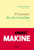 Makine  : Prisonnier du rêve écarlate