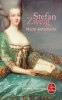Zweig : Marie-Antoinette