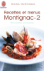 Montignac : Recettes et menus Montignac - 2 (200 recettes provençales)