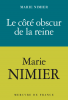 Nimier  : Le côté obscur de la Reine