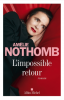 Nothomb  : L'Impossible retour