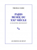 Clerc : Paris, musée du XXIe siècle. Le 18e arrondissement