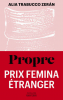 Zerán : Propre (Prix Femina étranger 2024)