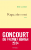 Guerra  : Rapatriement (Goncourt du premier roman 2024)