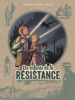 Les enfants de la RESISTANCE 03 : Les deux géants