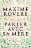 Rovere  : Parler avec sa mère