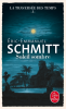 Schmitt  : La Traversée des temps 3 : Soleil sombre