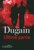 Dugain : Ultime partie (Trilogie de l'Emprise III)