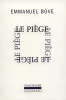 Bove : Le piège