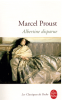 Proust : A la recherche du temps perdu 06 (LdP) : Albertine disparue