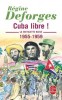 Deforges : La bicyclette bleue (7) : Cuba libre ! (1955-1959)