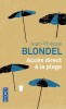 Blondel : Accès direct à la plage