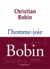 Bobin : L'homme joie