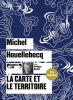 Houellebecq : La carte et le territoire (Prix Goncourt 2010)