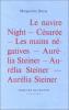 Duras : Le Navire Night (suivi de) Césarée, Les Mains négatives, Aurelia Steiner