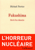 Ferrier : Fukushima : récit d'un désastre