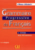 Débutant - Grammaire progressive du Français avec 440 exercices + CD audio - niveau débutant