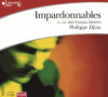 Djian : Impardonnables. 1 CD MP3