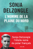 Delzongle : L'homme de la plaine du Nord