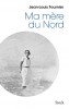 Fournier : Ma mère du Nord