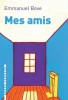 Bove : Mes amis