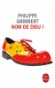 Grimbert : Nom de Dieu !