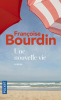 Bourdin : Une nouvelle vie