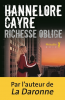 Cayre : Richesse oblige